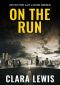 [Detective Ava Locke 04] • On The Run - Detective Ava Locke Book 4